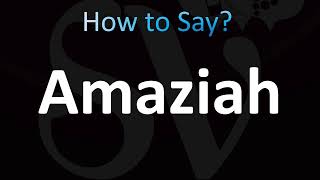 How to Pronounce Amaziah CORRECTLY [upl. by Idola]