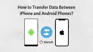 How to Transfer Data Between iPhone and Android Phones [upl. by August]