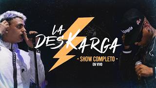 La Deskarga  Show Completo En Vivo [upl. by Neema]