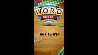 Word Collect Level 961 962 963 964 965 966 967 968 969 970 [upl. by Elodie]