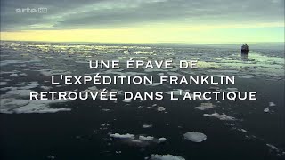 Documentaire Une épave de l expédition Franklin retrouvée dans l Arctique [upl. by Pogah555]