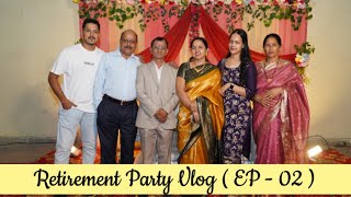 सबने बोला 2 word mausa ji ke liye 😍  Mausa ji hue emotional 🥺❤️  Retirement Party Vlog EP  02 [upl. by Maziar457]