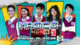 Saksikan Magic 5 Season 3 Malam Ini [upl. by Zigmund]