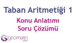 Taban Aritmetiği 1  Konu Anlatımı ve Soru Çözümleri [upl. by Areic]