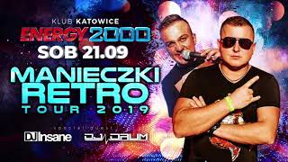 MANIECZKI RETRO TOUR DJ DRUM amp DJ INSANE ENERGY 2000 KATOWICE 210919 [upl. by Drwde182]