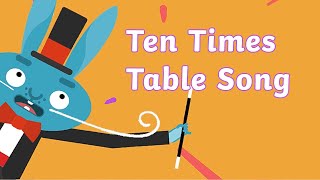 Twinkl Ten Times Table Song  For Kids [upl. by Whiney]