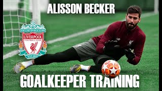 Alisson Becker  Goalkeeper Training  Liverpool FC [upl. by Fini]