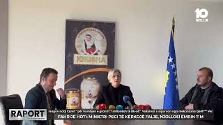 Fahrije Hoti Ministri Peci të kërkojë falje njollosi emrin tim [upl. by Buschi]