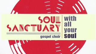 Lord I Lift Your Name on High  Soul Sanctuary Gospel Choir featuring Alison Beck [upl. by Elias]