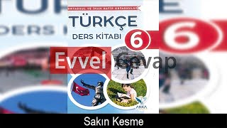 Sakın Kesme Dinlemeİzleme Metni Etkinlik Cevapları 6 Sınıf Türkçe [upl. by Alemaj]