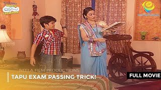 Tapu Exam Passing Trick  FULL MOVIE  Taarak Mehta Ka Ooltah Chashmah Ep 126  129 [upl. by Enenaej629]