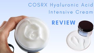 COSRX Hyaluronic Acid Intensive Cream Review [upl. by Nref722]