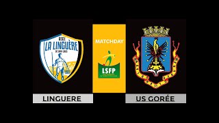 🔴 DIRECT MATCH LINGUERE VS US GOREE [upl. by Nivram]