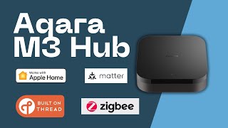 Is the Aqara M3 Hub Worth the Upgrade [upl. by Pinter848]