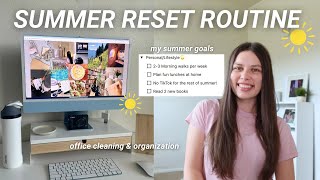 SUMMER RESET ROUTINE ☀️🌊 — office cleaning organizing goal setting vision board amp more [upl. by Ysnat]