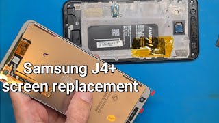 Samsung J4 plus j415 screen replacement and disasembly [upl. by Adlesirk]