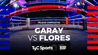 Isaías Garay vs Walter Flores  Boxeo de Primera  TyC Sports [upl. by Adriaens]