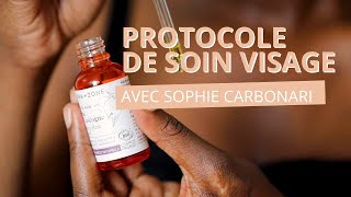 Protocole de soin visage avec la facialiste Sophie Carbonari [upl. by Huei132]