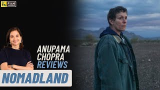 NOMADLAND  Movie Review by Anupama Chopra  Frances McDormand  Film Companion [upl. by Terhune]