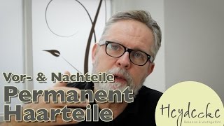 Vorteile amp Nachteile von Permanenten Haarteilen [upl. by Ykcir]