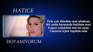 Hatice  Doyamiyorum Sozleri Lyrics [upl. by Malva]