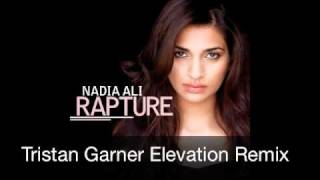 Nadia Ali quotRapturequot Tristan Garner Elevation Remix [upl. by Yennor273]