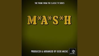 MASH  Main Theme [upl. by Tung]