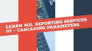 Reporting Services SSRS in 120 mins P7  Understanding SSRS cascading and multiple Parameters [upl. by Bolme81]