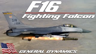 The F16 Fighting Falcon by General Dynamics  American Aircraft [upl. by Lac838]