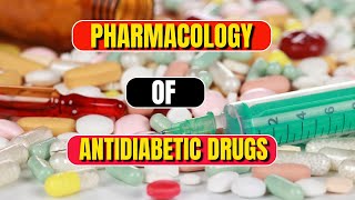 Antidiabetic Drugs Pharmacology [upl. by Bergerac850]