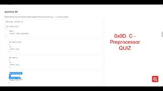 0x0D C  Preprocessor QUIZ [upl. by Eneja]