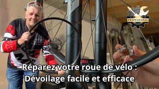 Réparez votre roue de vélo  Dévoilage facile et efficace [upl. by Ardnuhsor]