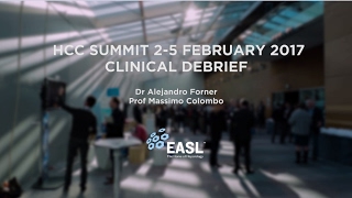 EASL HCC summit 2017  Clinical Debrief [upl. by Scuram867]