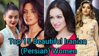 Top 15 Beautiful Iranian Persian Women  15 Beautiful Iranian Persian Women [upl. by Nahtnanhoj547]