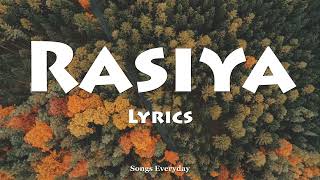 Rasiya LYRICS  Brahmāstra  Alia Bhatt  Songs Everday [upl. by Cecilius]