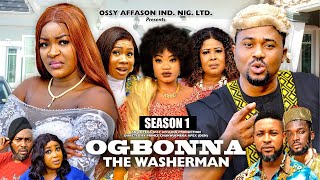 OGBONNA THE WASHERMAN SEASON 1 MIKE GOSON CHACHE EKEH 2024 LATEST NIGERIAN NOLLYWOOD MOVIE [upl. by Broida]