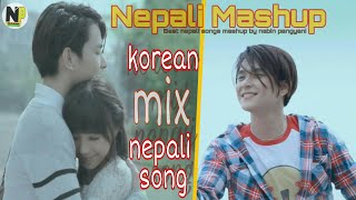 quotNepali Mashup songsquot  korean mix nepali songs  Best mashup nepali song 2020  korean love song🎵 [upl. by Fionnula]