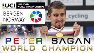 Peter Sagan  World Champion  Bergen 2017 [upl. by Okun742]