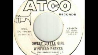 Winfield Parker The Shydells Band  Sweet Little Girlwmv [upl. by Antebi499]