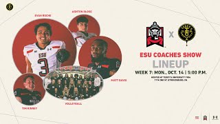 ESU Coaches Show  Week Seven [upl. by Mellitz]