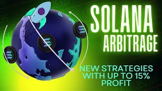 How to Make Money with Solana Crypto Arbitrage in 2024 [upl. by Anyela]