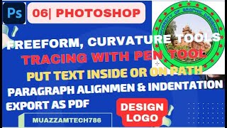 06 Photoshop  How to make logo  Pen Curvature Freeform tools  Put text inside or path  PDF [upl. by Pulchia]