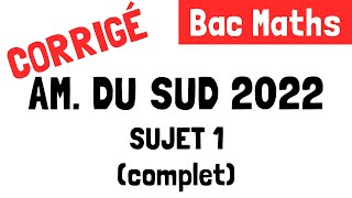 Bac Maths  Correction du sujet 1 dAmérique du sud 26 septembre 2022 [upl. by Prager306]