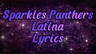 UPAC Sparkles Panthers 2024  Latina Lyrics [upl. by Levey]