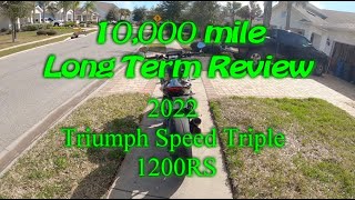 Long Term 10000 mile review of the 2022 Triumph Speed Triple 1200RS [upl. by Keon]