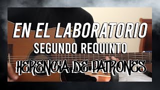 En el Laboratorio  Herencia De Patrones  Segundo Requinto Tutorial TABS  Guitarra [upl. by Pasol]