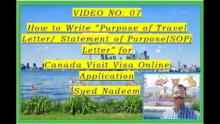 Video No 07 Canada Visitor Visa How to write quotPurpose of Travel letterquot for Canada Visitor Visa [upl. by Camfort707]