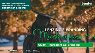 Masterclass GM10 Ingredient CoBranding  Portuguese  Lenzing Group [upl. by Anavoig]