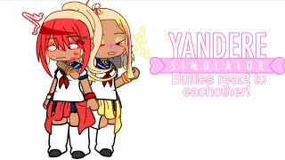 🔪Yandere simulator bullies react  Bully ayano au🔪 please read desc [upl. by Peony]