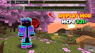 Best Replay Mod For Minecraft PE 121 😍  Replay Mod For Minecraft PE [upl. by Aenad]